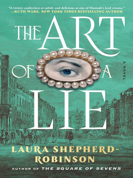 Title details for The Art of a Lie by Laura Shepherd-Robinson - Available